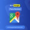 Buy Google Places Reviews